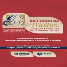 Inscrições Abertas para o “XX Fórum da Mulher Contabilista de MS”. Participe!