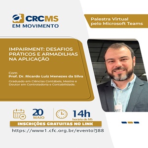 20/05, 14h(MS): Palestra “Impairment: Desafios Práticos e Armadilhas na Aplicação”