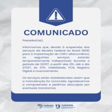 JUCEMS Comunica Paralização de Serviços de 23 a 27/07