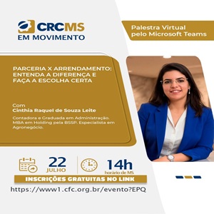 22/07 às 14h – Palestra “Parceria x Arrendamento: Entenda a Diferença e Faça a Escolha Certa”. Inscrições Gratuitas!