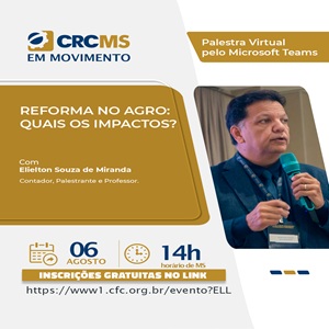 06/08 às 14h – Palestra “Reforma no Agro – Quais os Impactos?”. Participe!