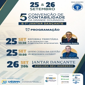 25 e 26/09: 5ª Convenção de Contabilidade da Grande Dourados e 7º Jantar Dançante dos Profissionais da Contabilidade