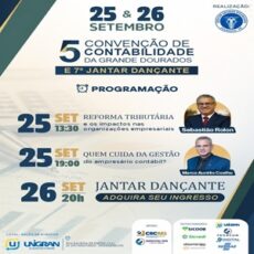 25 e 26/09: 5ª Convenção de Contabilidade da Grande Dourados e 7º Jantar Dançante dos Profissionais da Contabilidade