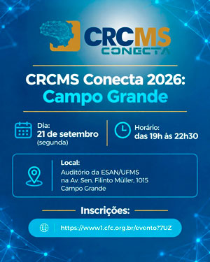 Hoje, 21/09 às 19h, “CRCMS Conecta 2026: Campo Grande”. Venha Comemorar com o CRCMS o “Dia do Contador”