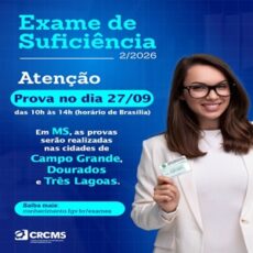 Provas do 2º Exame de Suficiência 2026 Acontecem no Domingo, 27/09, em Campo Grande, Dourados e Três Lagoas