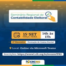 15/09 – Seminário de Contabilidade Eleitoral/2º Encontro: “Prestação de Contas Parcial”. Inscrições Abertas! 15/09 – Seminário de Contabilidade Eleitoral/2º Encontro: “Prestação de Contas Parcial”. Inscrições Abertas!