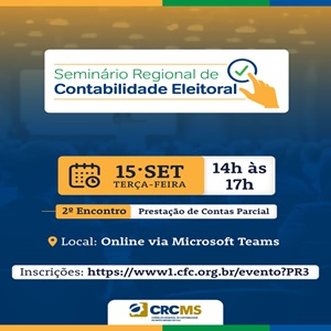 15/09 – Seminário de Contabilidade Eleitoral/2º Encontro: “Prestação de Contas Parcial”. Inscrições Abertas!