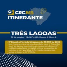 Convite: Participem da “2ª Plenária Itinerante 2026 do CRCMS”, Dia 30/10, às 15h, em Três Lagoas Convite: Participem da “2ª Plenária Itinerante 2026 do CRCMS”, Dia 30/10, às 15h, em Três Lagoas